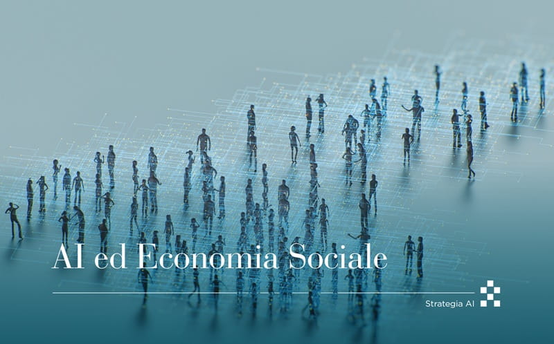 IA ed economia sociale: 1 milione di euro per strategie e percorsi responsabili