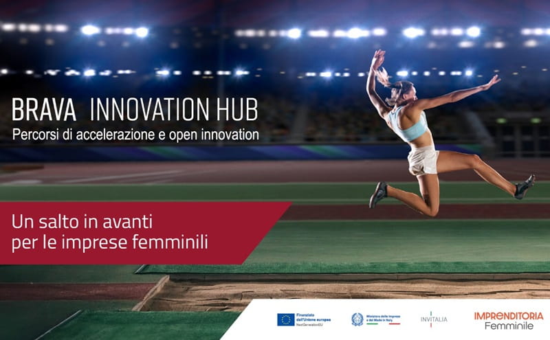 Brava Innovation Hub Roma: al via il programma di accelerazione per imprese femminili 
