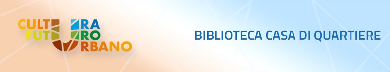 biblioteca casa quartiere