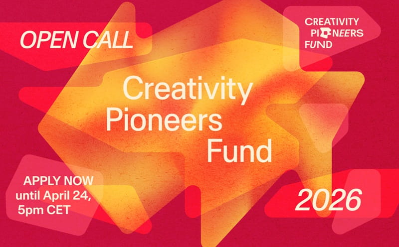 Creativity Pioneers Fund 2026, un sostegno alla creatività per il cambiamento sociale