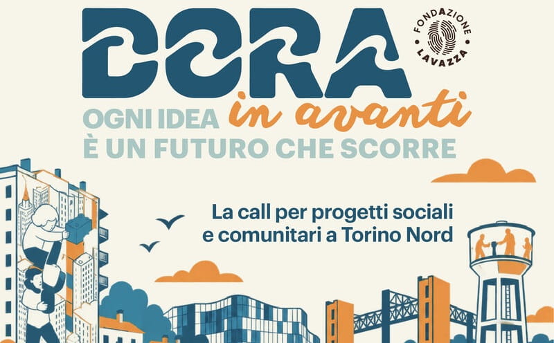 Dora in Avanti, il bando della Fondazione Lavazza per progetti sociali