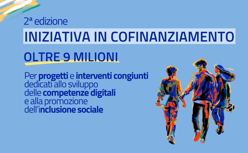Fondo Repubblica Digitale: 9,5 milioni per progetti in cofinanziamento e coprogettazione 