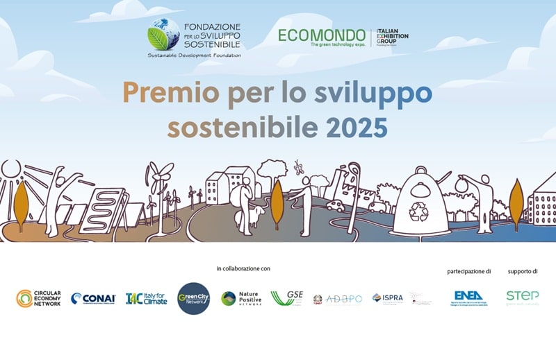 Premio Sviluppo Sostenibile 2025: tre sfide green per imprese, startup e amministrazioni locali 