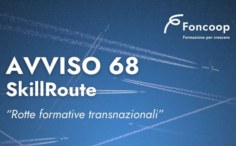 SkillRoute, 1,2 milioni per formazione transnazionale e ingresso di lavoratori stranieri qualificati 